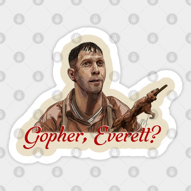 O Brother Where Art Thy Gopher Sticker by 51Deesigns